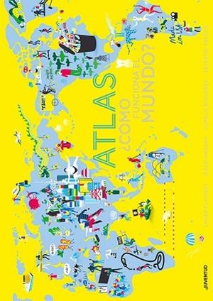 ATLAS. ¿CÓMO  FUNCIONA EL MUNDO | 9788426145598 | FLAVIGNY, LAURE/MAGANA, JESSIE | Llibres Parcir | Librería Parcir | Librería online de Manresa | Comprar libros en catalán y castellano online