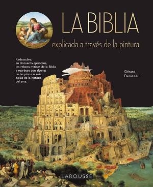 LA BIBLIA EXPLICADA A TRAVÉS DE LA PINTURA | 9788417273408 | DENIZEAU, GÉRARD | Llibres Parcir | Llibreria Parcir | Llibreria online de Manresa | Comprar llibres en català i castellà online