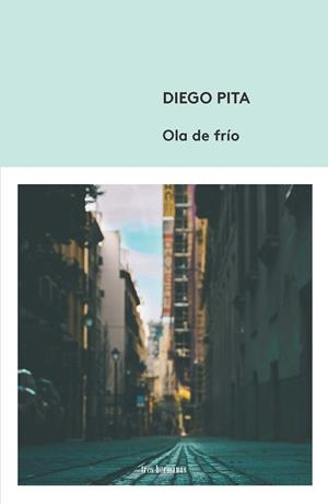 OLA DE FR?ÍO | 9788494843570 | PITA, DIEGO | Llibres Parcir | Librería Parcir | Librería online de Manresa | Comprar libros en catalán y castellano online