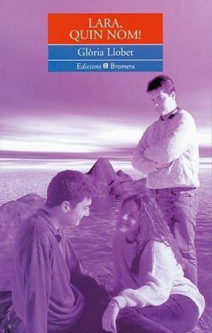 LARA QUIN NOM | 9788476602843 | LLOBET | Llibres Parcir | Llibreria Parcir | Llibreria online de Manresa | Comprar llibres en català i castellà online
