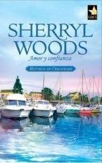 AMOR Y CONFIANZA | 9788467191110 | WOODS, SHERRYL | Llibres Parcir | Llibreria Parcir | Llibreria online de Manresa | Comprar llibres en català i castellà online