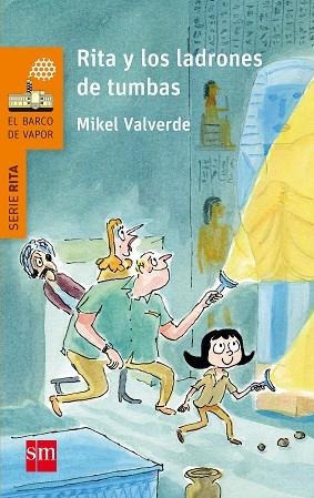 RITA Y LOS LADRONES DE TUMBAS | 9788467594492 | VALVERDE TEJEDOR, MIKEL | Llibres Parcir | Librería Parcir | Librería online de Manresa | Comprar libros en catalán y castellano online