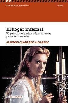 EL HOGAR INFERNAL | 9788491803102 | CUADRADO ALVARADO, ALFONSO | Llibres Parcir | Librería Parcir | Librería online de Manresa | Comprar libros en catalán y castellano online