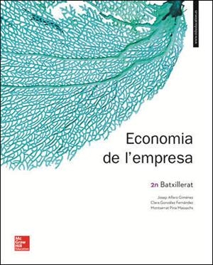 LA - ECONOMIA DE L'EMPRESA 2N BATXILLERAT. LLIBRE ALUMNE. | 9788448614508 | ALFARO GIMÉNEZ,JOSEP / GONZÁLEZ FERNÁNDEZ,CLARA / PINA MASSACHS,MONTSERRAT | Llibres Parcir | Librería Parcir | Librería online de Manresa | Comprar libros en catalán y castellano online