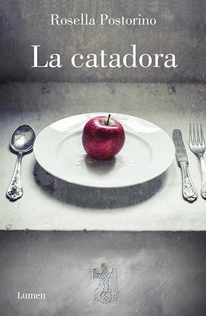 LA CATADORA | 9788426405180 | POSTORINO, ROSELLA | Llibres Parcir | Librería Parcir | Librería online de Manresa | Comprar libros en catalán y castellano online