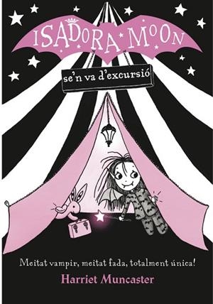 LA ISADORA MOON 2 SE'N VA D'EXCURSIÓ | 9788420487434 | MUNCASTER, HARRIET | Llibres Parcir | Llibreria Parcir | Llibreria online de Manresa | Comprar llibres en català i castellà online