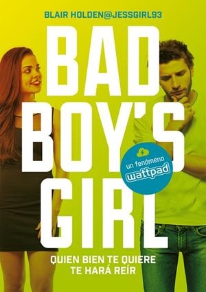 QUIEN BIEN TE QUIERE TE HARÁ REÍR (BAD BOY'S GIRL 4) | 9788490437223 | HOLDEN, BLAIR | Llibres Parcir | Llibreria Parcir | Llibreria online de Manresa | Comprar llibres en català i castellà online