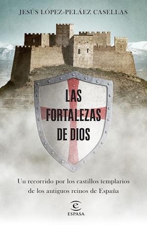 LAS FORTALEZAS DE DIOS | 9788467053531 | LÓPEZ-PELÁEZ, JESÚS | Llibres Parcir | Librería Parcir | Librería online de Manresa | Comprar libros en catalán y castellano online