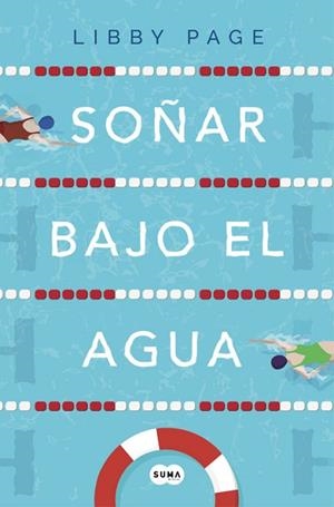 SOÑAR BAJO EL AGUA | 9788491292333 | PAGE, LIBBY | Llibres Parcir | Llibreria Parcir | Llibreria online de Manresa | Comprar llibres en català i castellà online