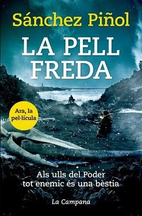 LA PELL FREDA | 9788416863310 | SÁNCHEZ PIÑOL, ALBERT | Llibres Parcir | Llibreria Parcir | Llibreria online de Manresa | Comprar llibres en català i castellà online
