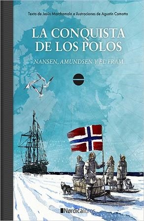 LA CONQUISTA DE LOS POLOS. | 9788417281786 | MARCHAMALO, JESÚS | Llibres Parcir | Llibreria Parcir | Llibreria online de Manresa | Comprar llibres en català i castellà online