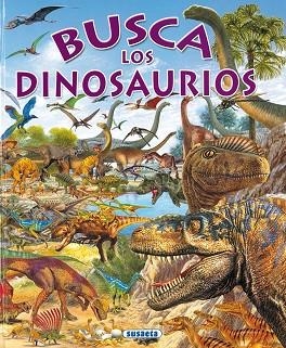 BUSCA LOS DINOSAURIOS | 9788430537815 | ROVIRA, PERE | Llibres Parcir | Librería Parcir | Librería online de Manresa | Comprar libros en catalán y castellano online