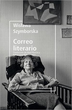 CORREO LITERARIO | 9788417281182 | SZYMBORSKA, WISLAWA | Llibres Parcir | Librería Parcir | Librería online de Manresa | Comprar libros en catalán y castellano online