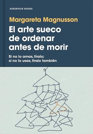 EL ARTE SUECO DE ORDENAR ANTES DE MORIR | 9788417125929 | MAGNUSSON, MARGARETA | Llibres Parcir | Llibreria Parcir | Llibreria online de Manresa | Comprar llibres en català i castellà online