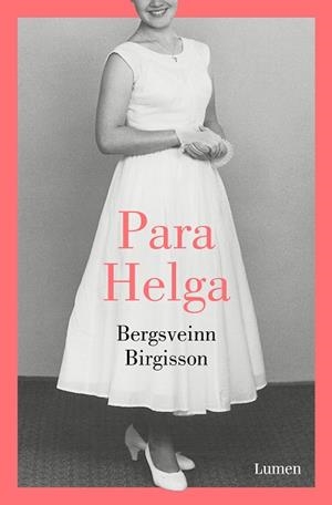 PARA HELGA | 9788426405708 | BIRGISSON, BERGSVEINN | Llibres Parcir | Llibreria Parcir | Llibreria online de Manresa | Comprar llibres en català i castellà online