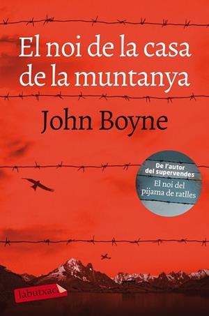 EL NOI DE LA CASA DE LA MUNTANYA | 9788417031862 | BOYNE, JOHN | Llibres Parcir | Librería Parcir | Librería online de Manresa | Comprar libros en catalán y castellano online