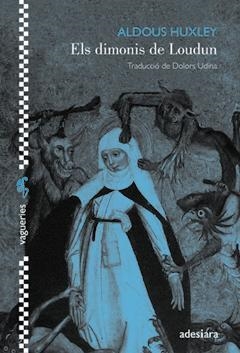 ELS DIMONIS DE LOUDUN | 9788416948130 | HUXLEY, ALDOUS | Llibres Parcir | Llibreria Parcir | Llibreria online de Manresa | Comprar llibres en català i castellà online