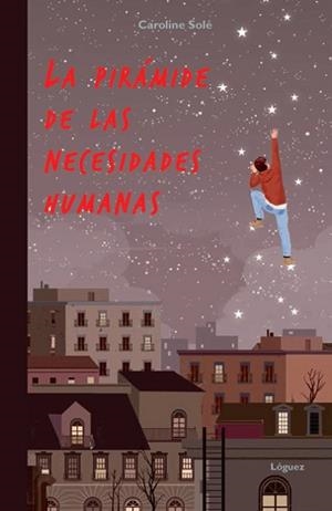 LA PIRÁMIDE DE LAS NECESIDADES HUMANAS | 9788494818370 | SOLÉ, CAROLINE | Llibres Parcir | Llibreria Parcir | Llibreria online de Manresa | Comprar llibres en català i castellà online