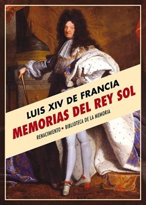 MEMORIAS DEL REY SOL | 9788417550325 | LUIS XIV DE FRANCIA | Llibres Parcir | Librería Parcir | Librería online de Manresa | Comprar libros en catalán y castellano online