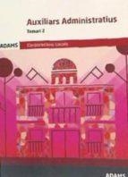 AUCILIARS ADMINISTRATIUS CORPORACIONS LOCALS CATALUNYA | 9788491476757 | VV.AA. | Llibres Parcir | Librería Parcir | Librería online de Manresa | Comprar libros en catalán y castellano online