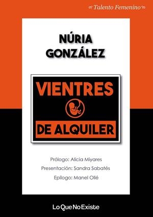 VIENTRES DE ALQUILER | 9788494930133 | GONZÁLEZ LÓPEZ, NÚRIA | Llibres Parcir | Librería Parcir | Librería online de Manresa | Comprar libros en catalán y castellano online