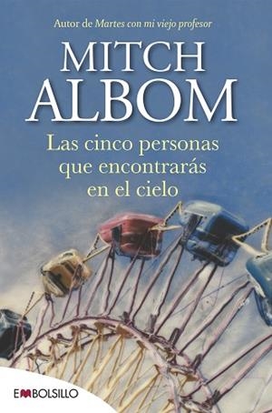 LAS CINCO PERSONAS QUE ENCONTRARÁS EN EL CIELO | 9788415140160 | ALBOM, MITCH | Llibres Parcir | Llibreria Parcir | Llibreria online de Manresa | Comprar llibres en català i castellà online