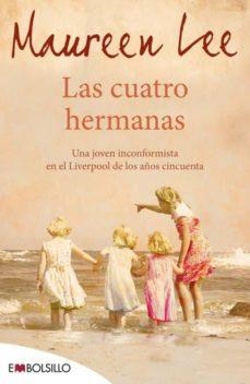 LAS CUATRO HERMANAS | 9788415140405 | LEE, MAUREEN | Llibres Parcir | Llibreria Parcir | Llibreria online de Manresa | Comprar llibres en català i castellà online