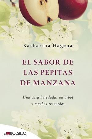 EL SABOR DE LAS PEPITAS DE MANZANA | 9788415140689 | HAGENA, KATHARINA | Llibres Parcir | Librería Parcir | Librería online de Manresa | Comprar libros en catalán y castellano online