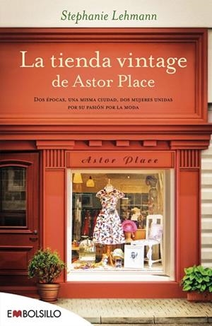 LA TIENDA VINTAGE DE ASTOR PLACE | 9788416087143 | LEHMANN, STEPHANIE | Llibres Parcir | Llibreria Parcir | Llibreria online de Manresa | Comprar llibres en català i castellà online