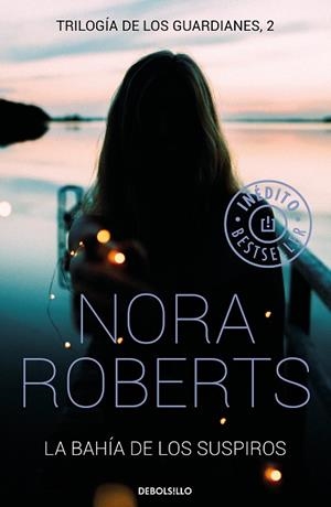 LA BAHÍA DE LOS SUSPIROS (TRILOGÍA DE LOS GUARDIANES 2) | 9788466339278 | ROBERTS, NORA | Llibres Parcir | Llibreria Parcir | Llibreria online de Manresa | Comprar llibres en català i castellà online