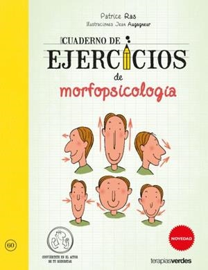 CUADERNO DE EJERCICIOS DE MORFOPSICOLOGÍA | 9788416972562 | RAS, PATRICE/AUGAGNEUR, JEAN | Llibres Parcir | Llibreria Parcir | Llibreria online de Manresa | Comprar llibres en català i castellà online