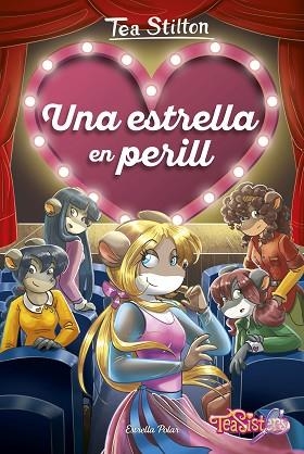 UNA ESTRELLA EN PERILL | 9788491377078 | STILTON, TEA | Llibres Parcir | Librería Parcir | Librería online de Manresa | Comprar libros en catalán y castellano online