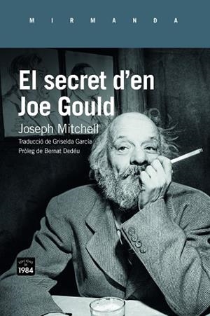 EL SECRET D'EN JOE GOULD | 9788416987382 | MITCHELL, JOSEPH | Llibres Parcir | Llibreria Parcir | Llibreria online de Manresa | Comprar llibres en català i castellà online