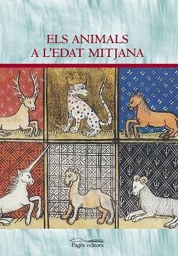 ELS ANIMALS A L'EDAT MITJANA | 9788413030326 | VARIOS AUTORES | Llibres Parcir | Librería Parcir | Librería online de Manresa | Comprar libros en catalán y castellano online