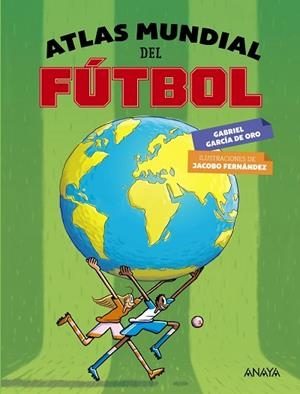ATLAS MUNDIAL DEL FÚTBOL | 9788469836446 | GARCÍA DE ORO, GABRIEL | Llibres Parcir | Llibreria Parcir | Llibreria online de Manresa | Comprar llibres en català i castellà online