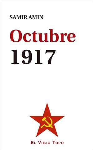OCTUBRE 1917 | 9788416995097 | AMIN, SAMIR | Llibres Parcir | Librería Parcir | Librería online de Manresa | Comprar libros en catalán y castellano online