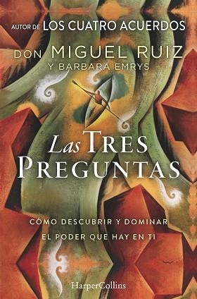 LAS TRES PREGUNTAS | 9788491393450 | RUIZ, DON MIGUEL/EMRYS, BARBARA | Llibres Parcir | Llibreria Parcir | Llibreria online de Manresa | Comprar llibres en català i castellà online