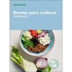 RECETAS PARA CUIDARSE | 9788416902163 | AAVV | Llibres Parcir | Librería Parcir | Librería online de Manresa | Comprar libros en catalán y castellano online