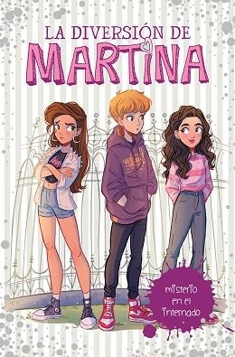 MISTERIO EN EL INTERNADO (LA DIVERSIÓN DE MARTINA 5) | 9788417460563 | D'ANTIOCHIA, MARTINA | Llibres Parcir | Llibreria Parcir | Llibreria online de Manresa | Comprar llibres en català i castellà online