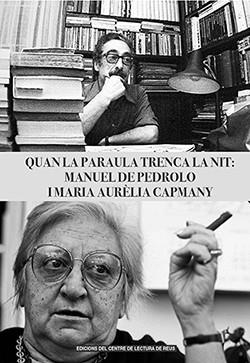 QUAN LA PARAULA TRENCA LA NIT: MANUEL DE PEDROLO I MARIA AU | 9788494950834 | A.A.V.V. | Llibres Parcir | Llibreria Parcir | Llibreria online de Manresa | Comprar llibres en català i castellà online