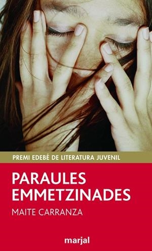 PARAULES EMMETZINADES: PREMI EDEBÉ DE LIT. JUVENIL | 9788483482292 | CARRANZA I GIL DOLZ DE CASTELLAR, MAITE | Llibres Parcir | Librería Parcir | Librería online de Manresa | Comprar libros en catalán y castellano online