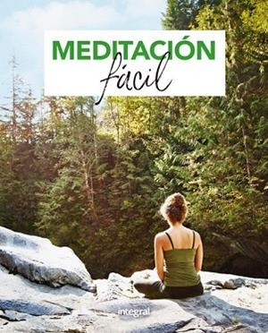 MEDITACIÓN FÁCIL | 9788491181446 | , REDACCION RBA LIBROS, S.A. | Llibres Parcir | Llibreria Parcir | Llibreria online de Manresa | Comprar llibres en català i castellà online