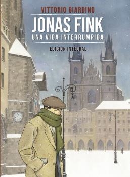 JONAS FINK. UNA VIDA INTERRUMPIDA.EDICIÓN INTEGRAL | 9788467934410 | VITTORIO GIARDINO | Llibres Parcir | Librería Parcir | Librería online de Manresa | Comprar libros en catalán y castellano online
