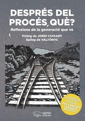 DESPRÉS DEL PROCÉS, QUÈ? | 9788413030401 | Llibres Parcir | Librería Parcir | Librería online de Manresa | Comprar libros en catalán y castellano online