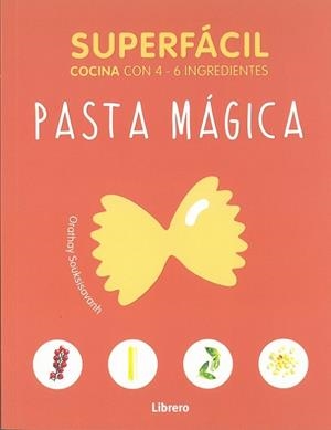 PASTA MAGICA | 9789463592185 | O'DONNELL, KATE | Llibres Parcir | Llibreria Parcir | Llibreria online de Manresa | Comprar llibres en català i castellà online