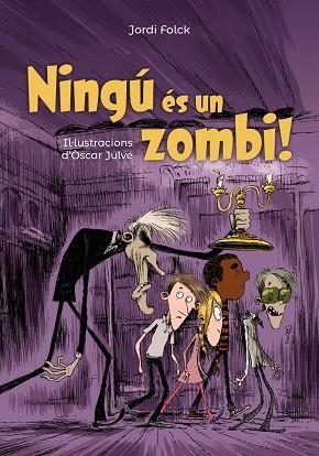 NINGÚ ÉS UN ZOMBI | 9788448947132 | FOLCK, JORDI | Llibres Parcir | Llibreria Parcir | Llibreria online de Manresa | Comprar llibres en català i castellà online