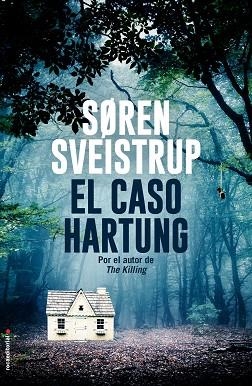 EL CASO HARTUNG | 9788417305659 | SVEISTRUP, SØREN | Llibres Parcir | Llibreria Parcir | Llibreria online de Manresa | Comprar llibres en català i castellà online