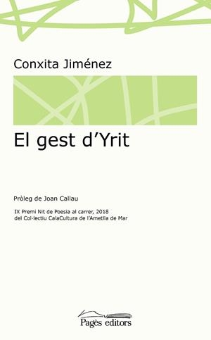 EL GEST D'YRIT | 9788413030418 | JIMÉNEZ ABRIL, CONXITA | Llibres Parcir | Librería Parcir | Librería online de Manresa | Comprar libros en catalán y castellano online