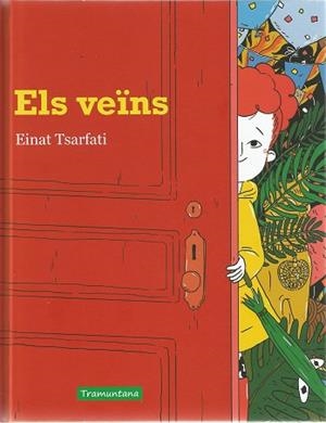 ELS VEÏNS | 9788417303075 | TSARFATI TSARFATI, EINAT | Llibres Parcir | Llibreria Parcir | Llibreria online de Manresa | Comprar llibres en català i castellà online