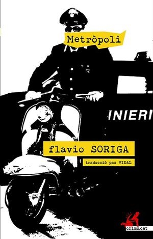 METRÒPOLI | 9788416328864 | SORIGA, FLAVIO | Llibres Parcir | Librería Parcir | Librería online de Manresa | Comprar libros en catalán y castellano online